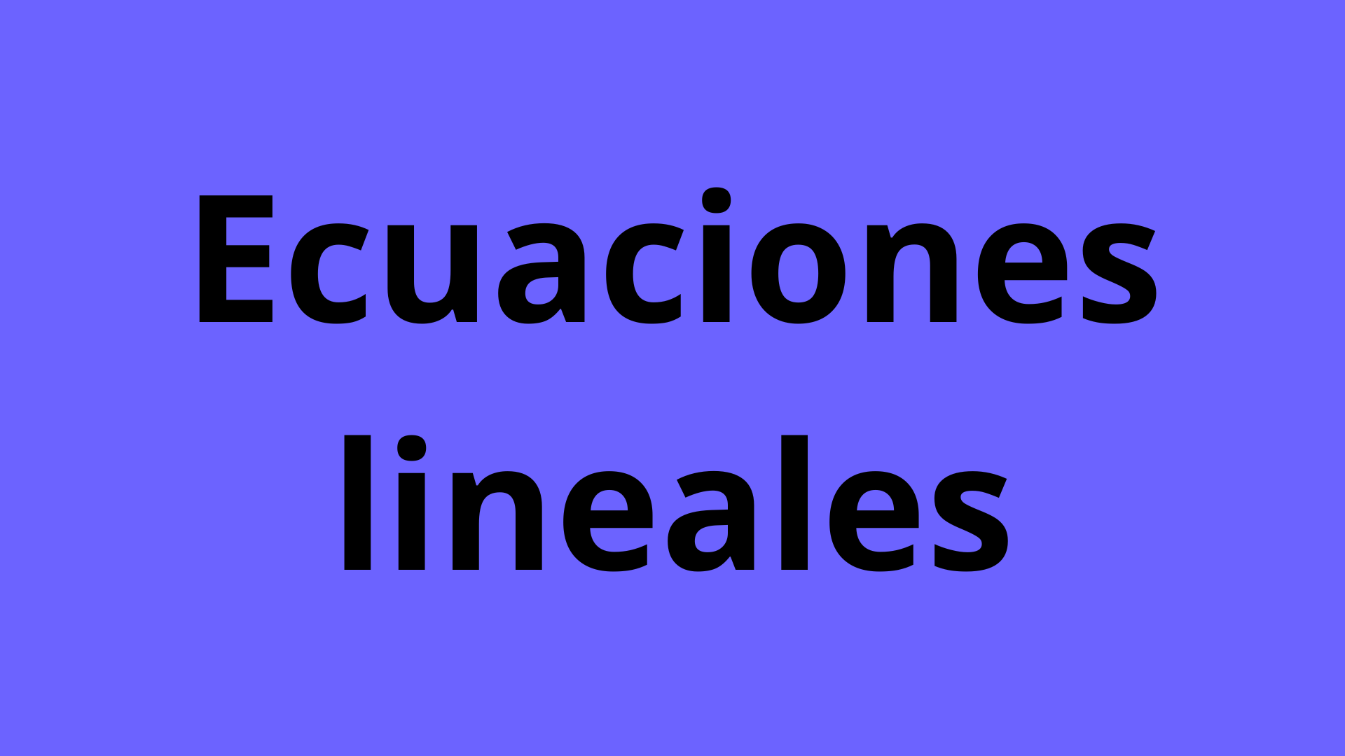 Curso Sistema de ecuaciones lineales En este curso de sistemas de ecuaciones lineales, exploraremos cómo resolver
                    conjuntos de ecuaciones simultáneas. Desde el método de sustitución hasta la eliminación,
                    aprenderás diversas técnicas para encontrar soluciones consistentes a problemas algebraicos.